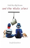 Little Boys Big Dreams and the Hobo Wars (eBook, ePUB)