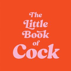 Cover The Little Book of Cock (eBook, ePUB)