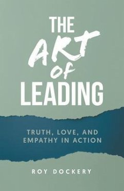 The Art of Leading (eBook, ePUB) - Dockery, Roy