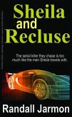 Sheila and Recluse (eBook, ePUB)