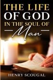 The Life of God in the Soul of Man (eBook, ePUB) The Life of God in the Soul of Man (eBook, ePUB)
