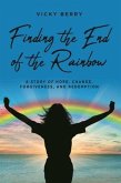 Finding the End of the Rainbow (eBook, ePUB)