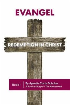 Evangel (eBook, ePUB) - Schulze, Apostle Curtis