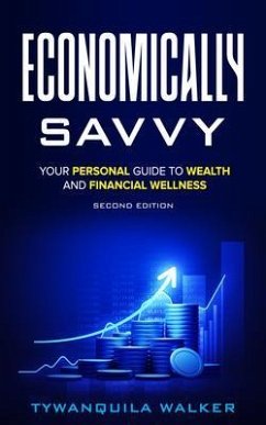 Economically Savvy (eBook, ePUB) - Walker, Tywanquila