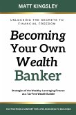 Becoming Your own Wealth Banker (eBook, ePUB)