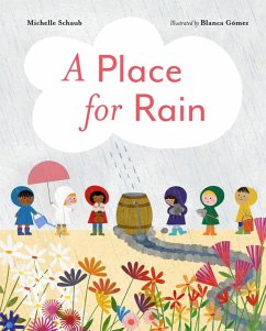 A Place for Rain (eBook, ePUB) - Schaub, Michelle A Place for Rain (eBook, ePUB) - Schaub, Michelle