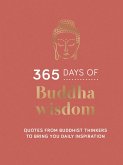 365 Days of Buddha Wisdom (eBook, ePUB) 365 Days of Buddha Wisdom (eBook, ePUB)