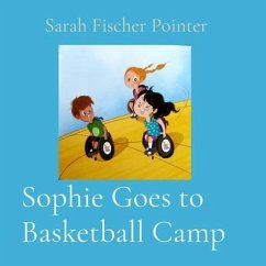 Sophie Goes to Basketball Camp (eBook, ePUB) - Fischer Pointer, Sarah