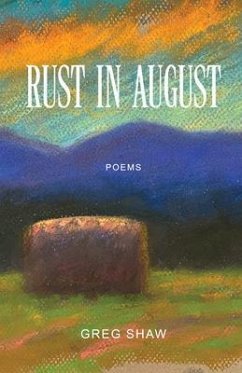 Rust in August (eBook, ePUB) - Shaw, Greg