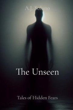 The Unseen (eBook, ePUB) - Solano, A. J.