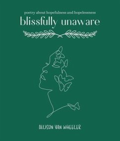 blissfully unaware (eBook, ePUB) - Wheeler, Allison van