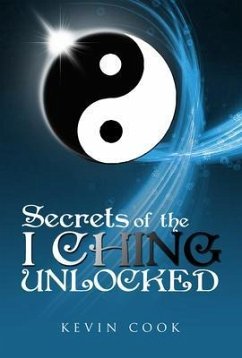Cover Secrets of the I Ching Unlocked (eBook, ePUB)