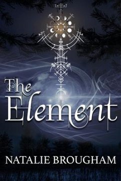 The Element (eBook, ePUB) - Brougham, Natalie