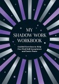 My Shadow Work Workbook (eBook, ePUB)