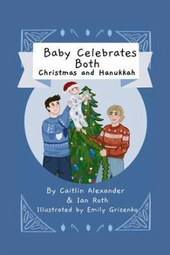 Baby Celebrates Both (eBook, ePUB) - Alexander, Caitlin; Roth, Ian