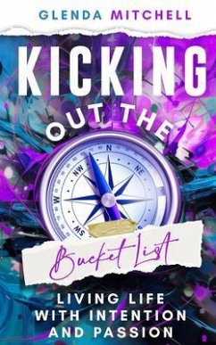 Kicking Out The Bucket List (eBook, ePUB) - Mitchell, Glenda