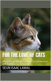For the Love of Cats (eBook, ePUB) For the Love of Cats (eBook, ePUB)