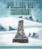 Pillar of Shame (eBook, ePUB) Pillar of Shame (eBook, ePUB)