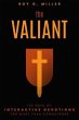 The Valiant: 123 Days of Interactive... - Bild 1