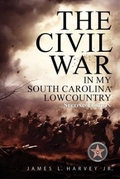 Cover The Civil War In My South Carolina Lowcountry (eBook, ePUB)