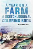 A YEAR ON A FARM A SKETCH JOURNAL COLORING BOOK (eBook, ePUB)