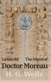 La isla del Dr. Moreau - The Island of Doctor Moreau (eBook, ePUB)
