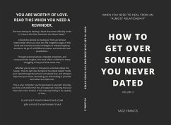 How to Get Over Someone You Never Dated (eBook, ePUB) - Affirmations, Play Positive