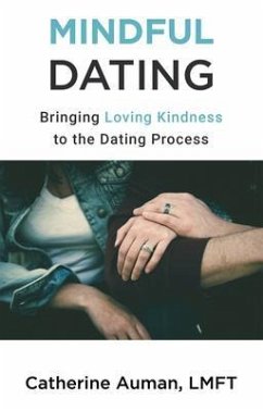 Mindful Dating (eBook, ePUB) - Auman, Catherine