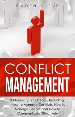 Conflict Management (eBook, ePUB) - Burke, Caden