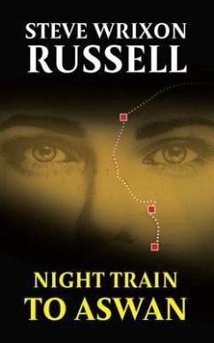 Night Train To Aswan (eBook, ePUB) - Russell, Steve Wrixon