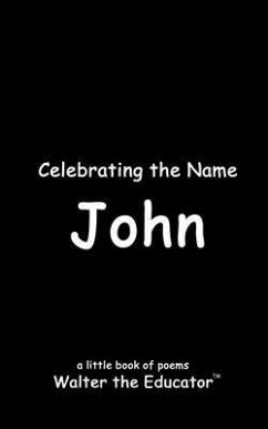 Celebrating the Name John (eBook, ePUB) Cover Celebrating the Name John (eBook, ePUB)