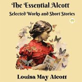 The Essential Alcott (eBook, ePUB)