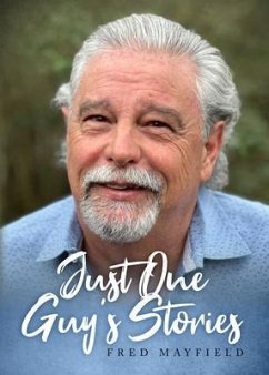 Just One Guy's Stories (eBook, ePUB) - Mayfield, Fred