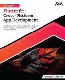 Ultimate Flutter for Cross-Platform App Development (eBook, ePUB)