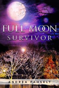 Full Moon Survivor (eBook, ePUB) - Fahselt, Andrea