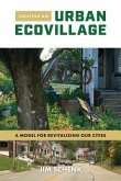 Creating an Urban Ecovillage (eBook, ePUB)