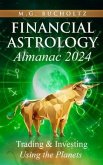 Financial Astrology Almanac 2024 (eBook, ePUB)