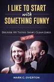I Like to Start with Something Funny (eBook, ePUB) I Like to Start with Something Funny (eBook, ePUB)