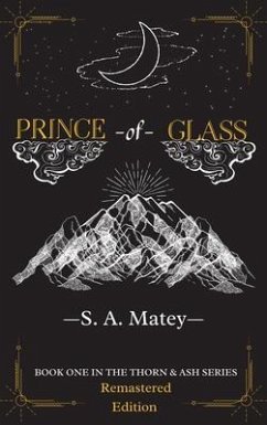 Prince of Glass (eBook, ePUB) - Matey, Sarah