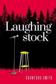 Laughingstock (eBook, ePUB)