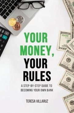 Your Money, Your Rules (eBook, ePUB) - Villaruz, Teresa