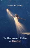 The Hollowed Edge of Almost (eBook, ePUB)