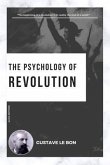 The Psychology of Revolution (eBook, ePUB)