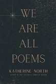 We Are All Poems (eBook, ePUB)