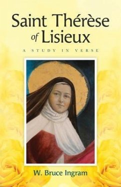 Saint Thérèse Of Lisieux (eBook, ePUB) - Ingram, W. Bruce