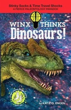Winx Thinks - Dinosaurs! (eBook, ePUB) - Engen, Katie O