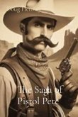 The Saga of Pistol Pete (eBook, ePUB)