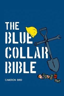 The Blue-Collar Bible (eBook, ePUB) The Blue-Collar Bible (eBook, ePUB)