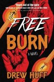 Free Burn (eBook, ePUB)