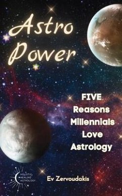 Cover Astro Power: 5 Reasons Millennials Love Astrology (eBook, ePUB)